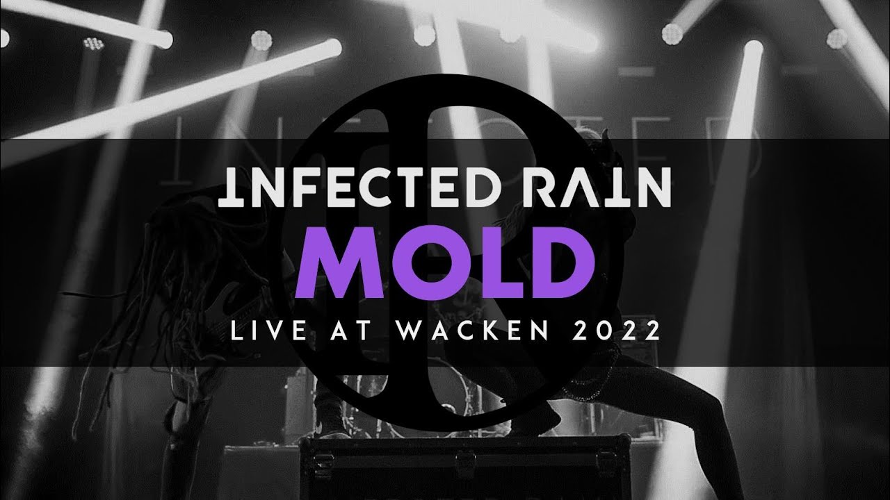 INFECTED RAIN - Mold (Live at Wacken 2022)