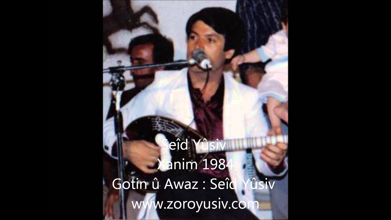 Seîd Yûsiv - Xanim 1984 - سعيد يوسف - خانم