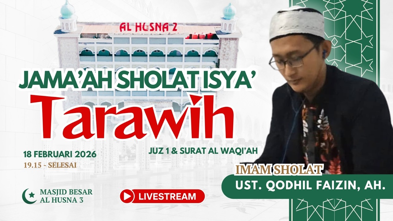 [LIVE] JAMAAH SHOLAT TARAWIH JUZ 1 SANTRI ALHUSNA INTERNASIONAL 3.
