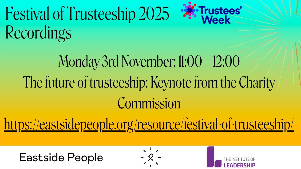 Eastside People Festival of Trusteeship: 03/11/25 The Future of Trusteeship