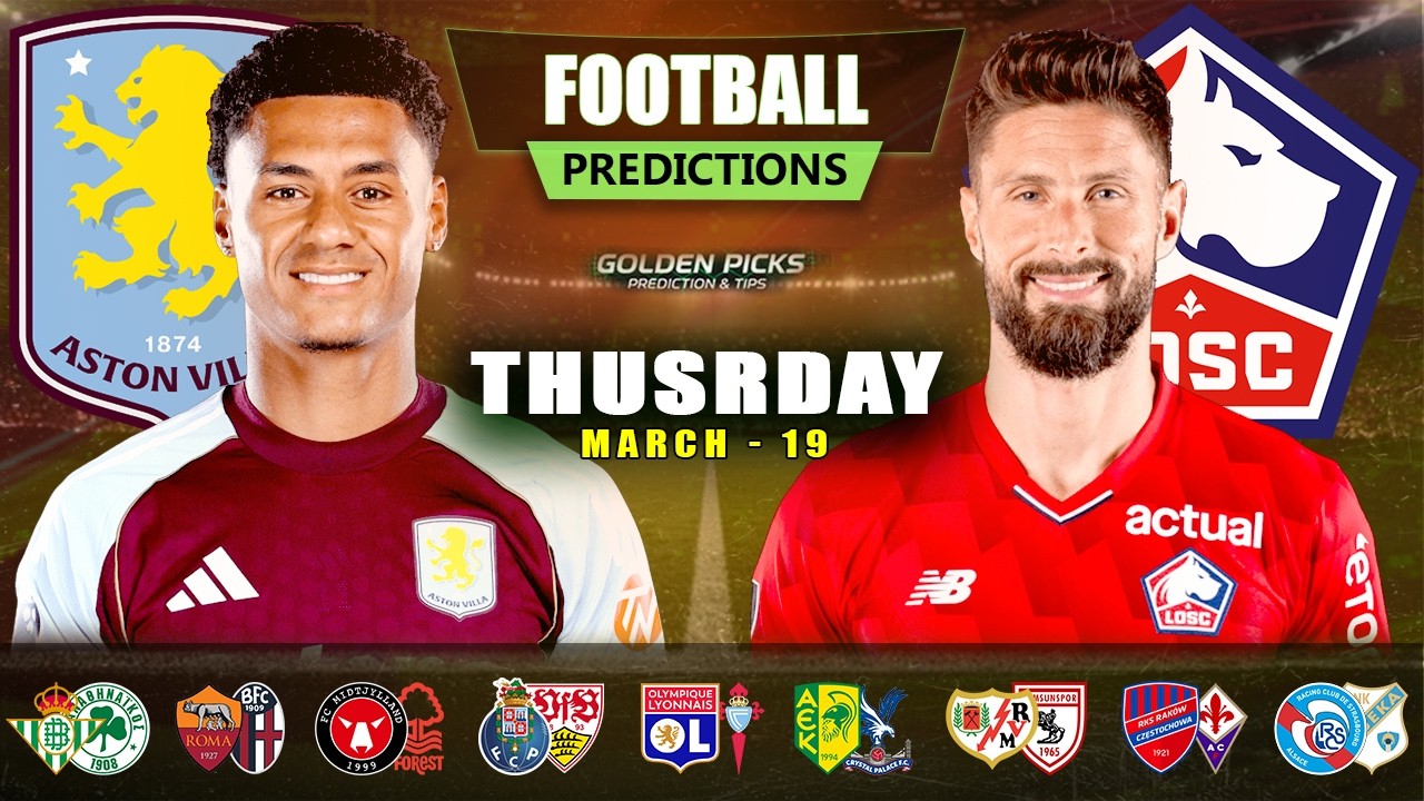 FOOTBALL PREDICTIONS TODAY 19 MARCH | UEFA EUROPA LEAGUE & CONFERENCE  LEAGUE | BETTING TIPS
