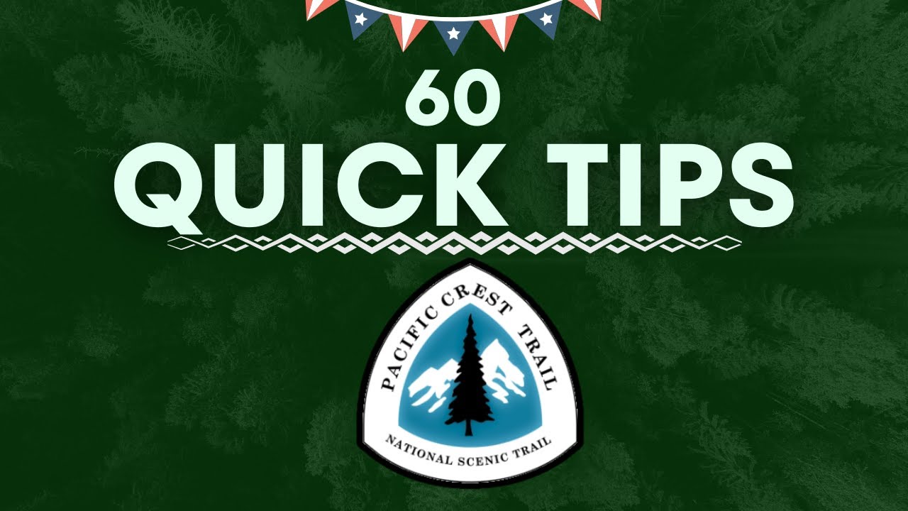 My Top 60 Quick PCT Tips!