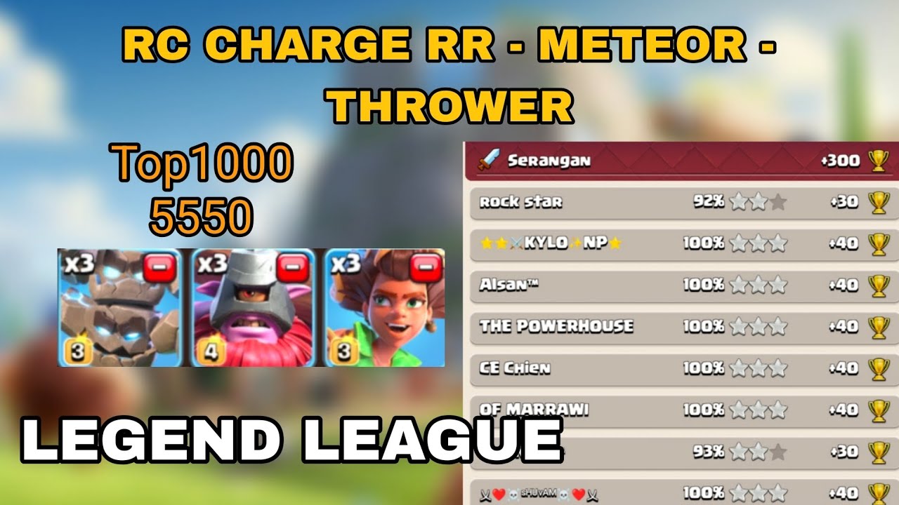 RC Charge RR Meteor Golem Thrower, 300+ Top1000 | Legend League Attack