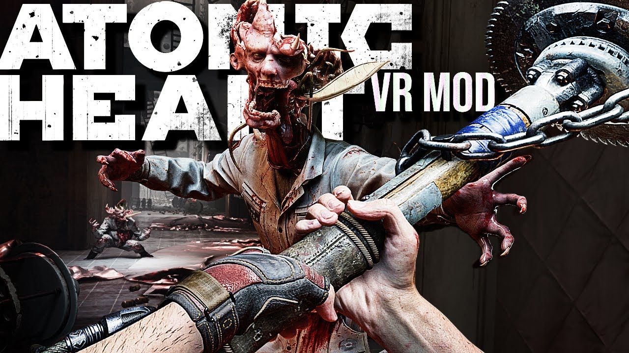 ATOMIC HEART VR с ПОЛНЫМ УПРАВЛЕНИЕМ ДВИЖЕНИЕМ уже ЗДЕСЬ!