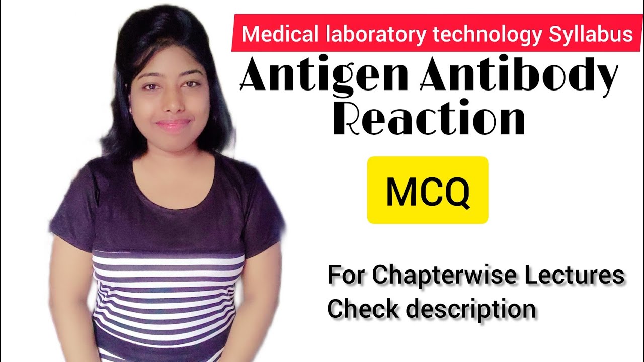 MCQ on Antigen Antibody Reaction,
