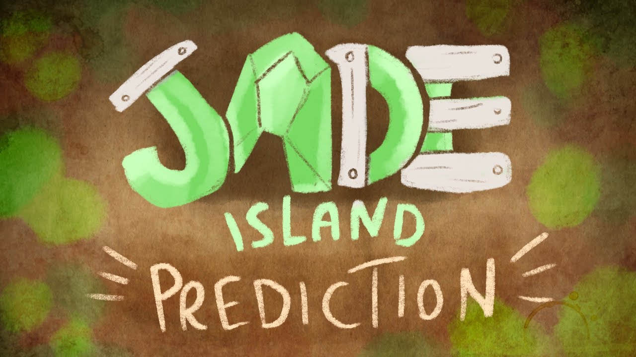 Jade Island Prediction