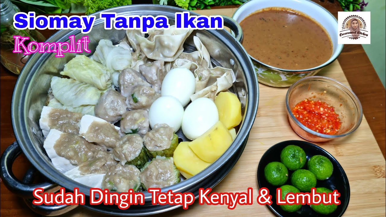 Lebih Enak dari Cilok, Resep Siomay Tanpa Ikan. Tapi Rasanya Ngikan. Komplit...