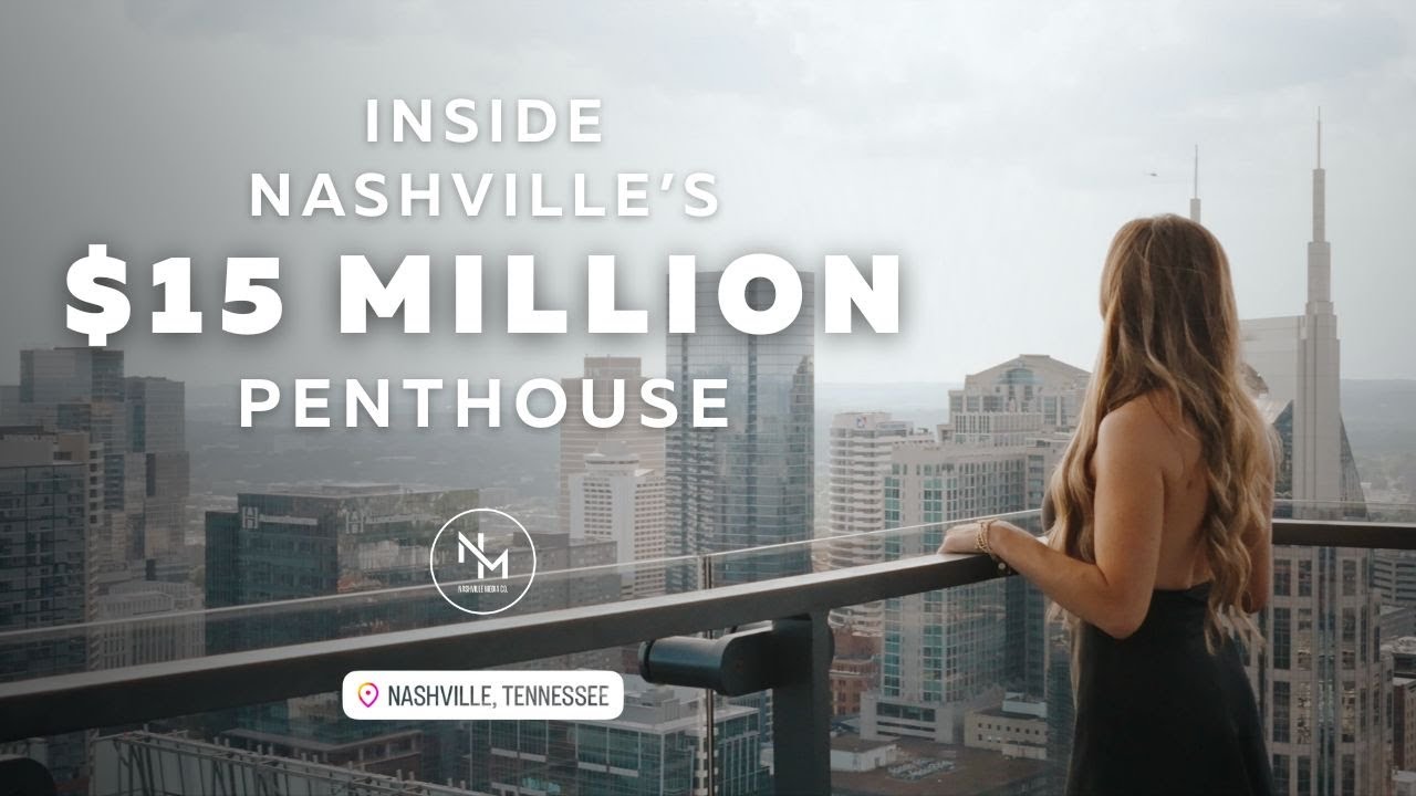 Inside Nashville’s $15 Million Penthouse | Four Seasons Luxury Home Tour