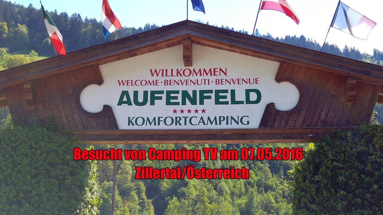 Komfort Campingplatz Aufenfeld Zillertal/Österreich