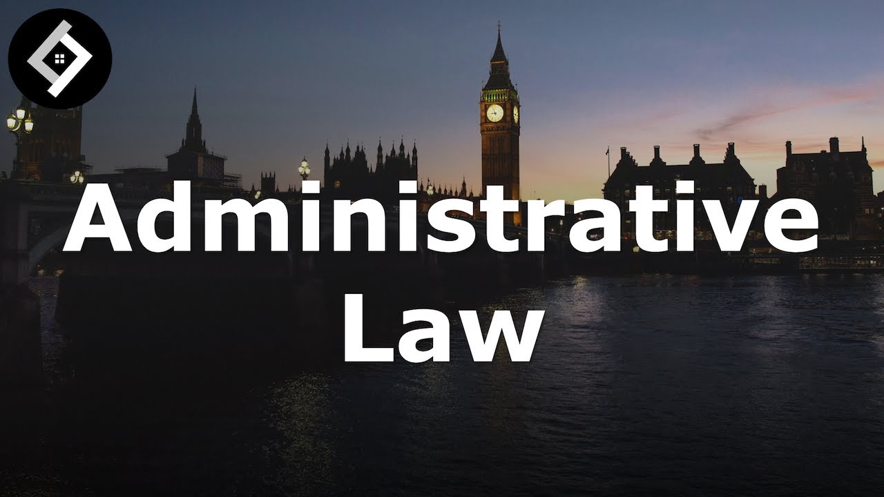 Introduction to Administrative Law | Full Lecture