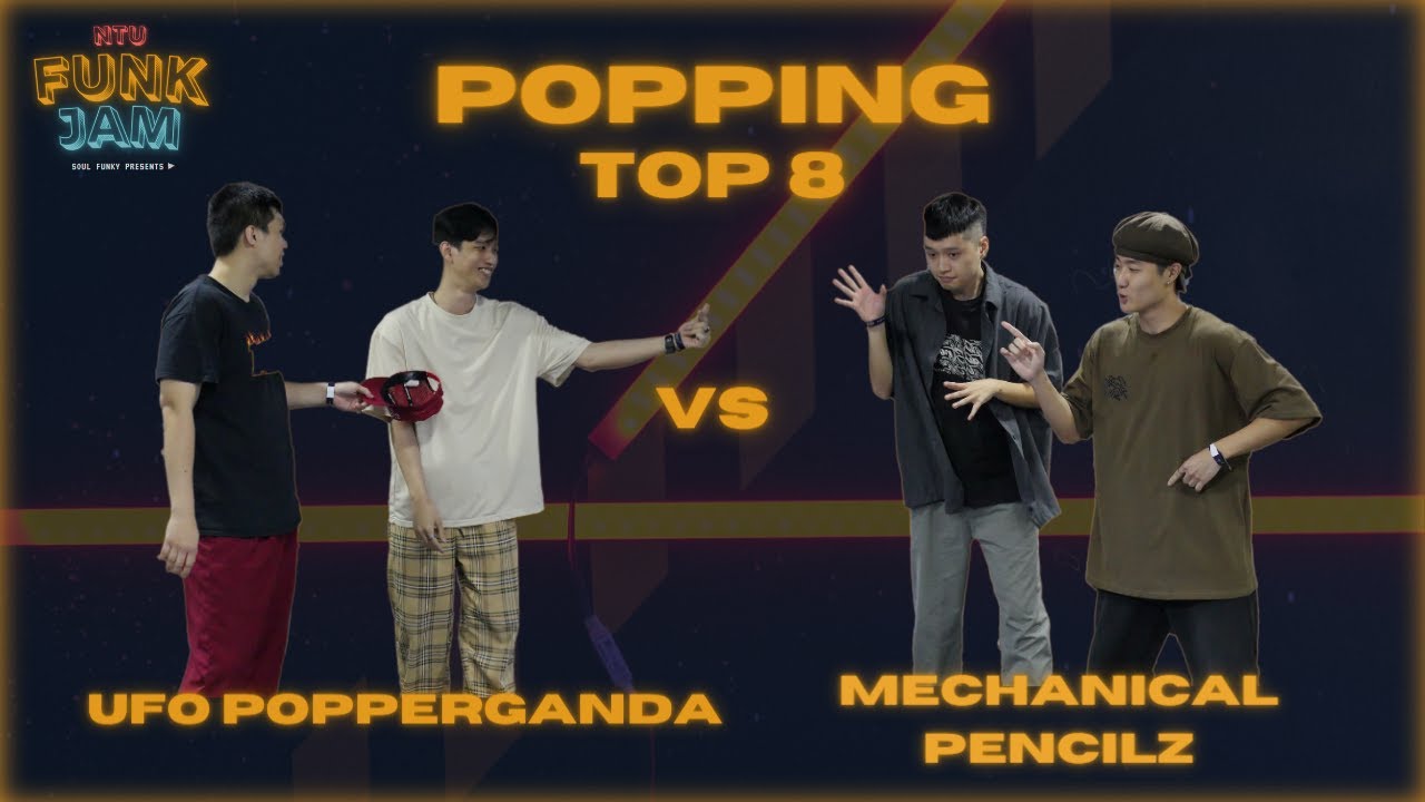 UFO POPPERGANDA vs MECHANICAL PENCILZ | Popping Top 8 | NTU Funk Jam 2023