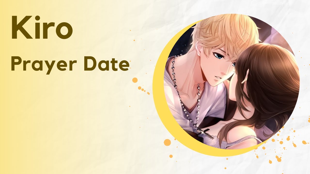 Mr. Love Queen's Choice --  Kiro -- Prayer Date