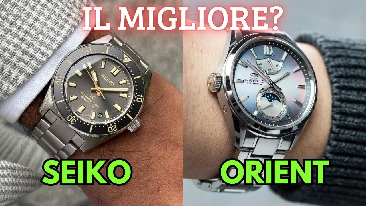 SEIKO vs ORIENT Quale scegliere? #seiko #orient