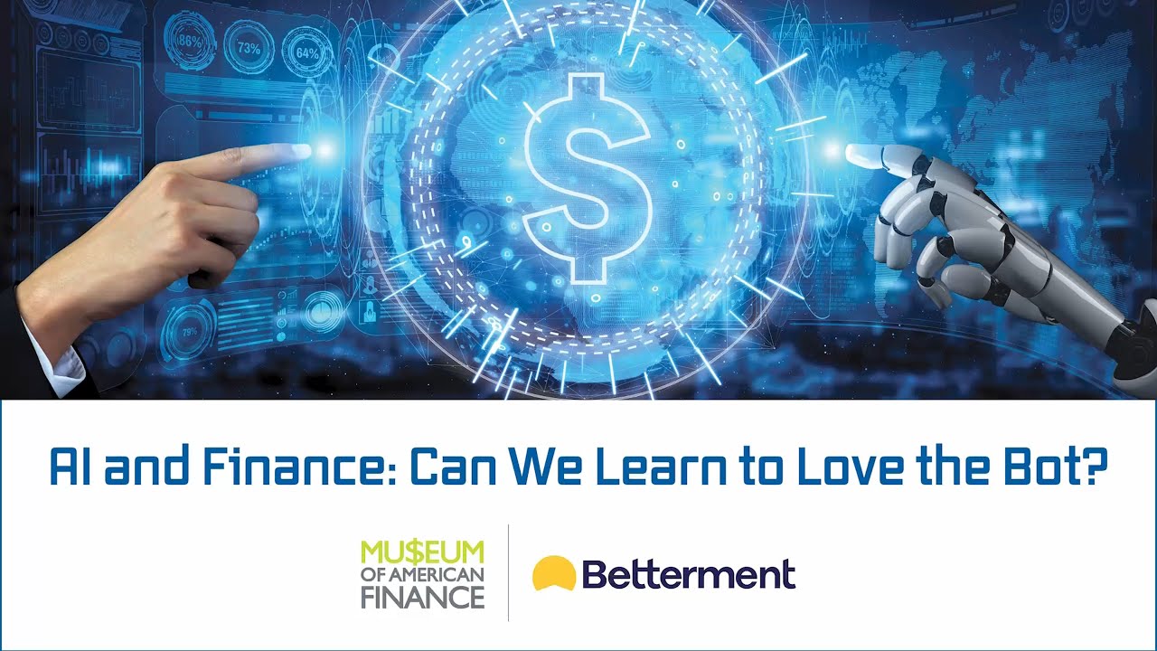 AI and Finance: Can We Learn to Love the Bot?