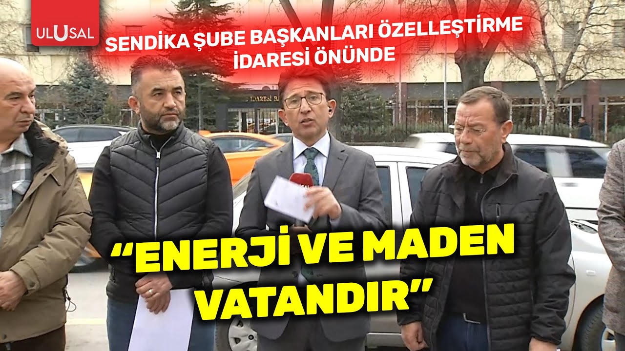 Maden-İş ve Tes-İş Şube Başkanlaır özelleştirme idaresi önünde! 