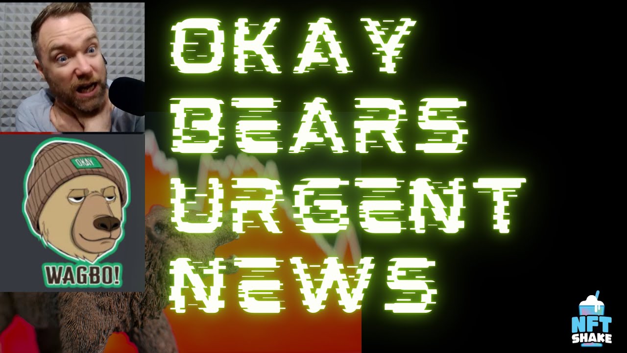 Okay Bears Holders: Urgent News