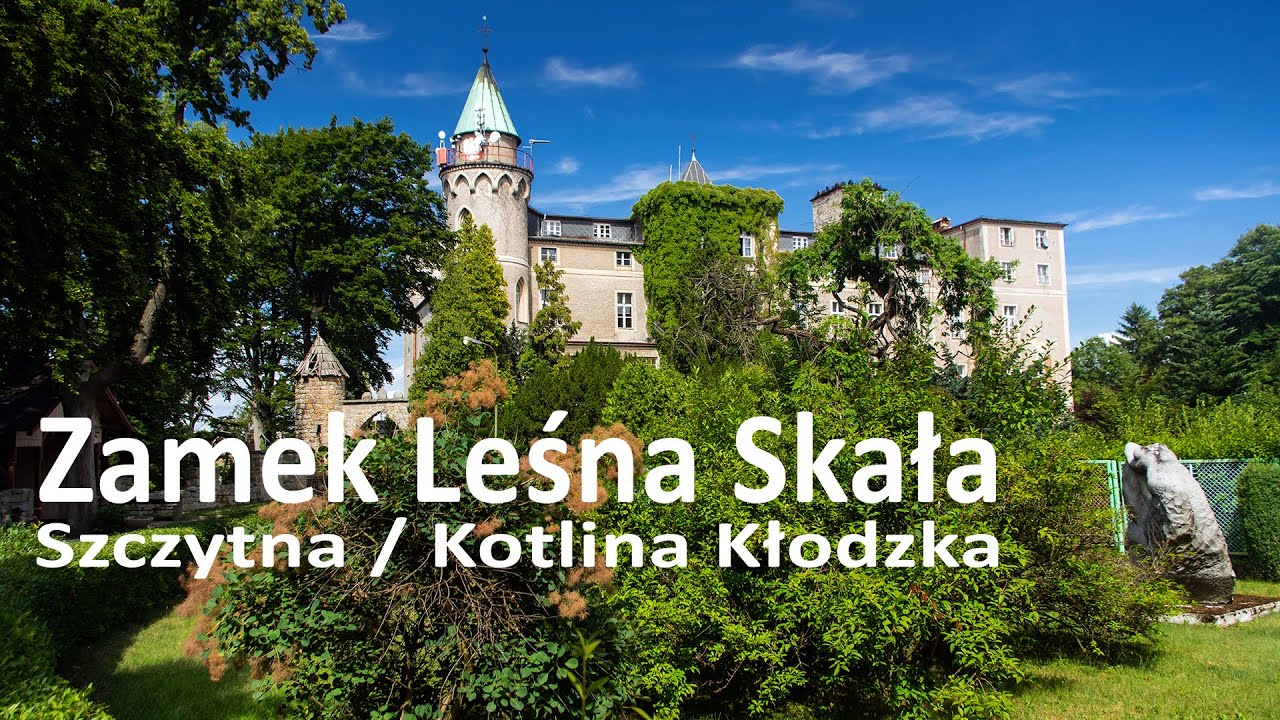 Zamek Leśna Skała / Szczytna
