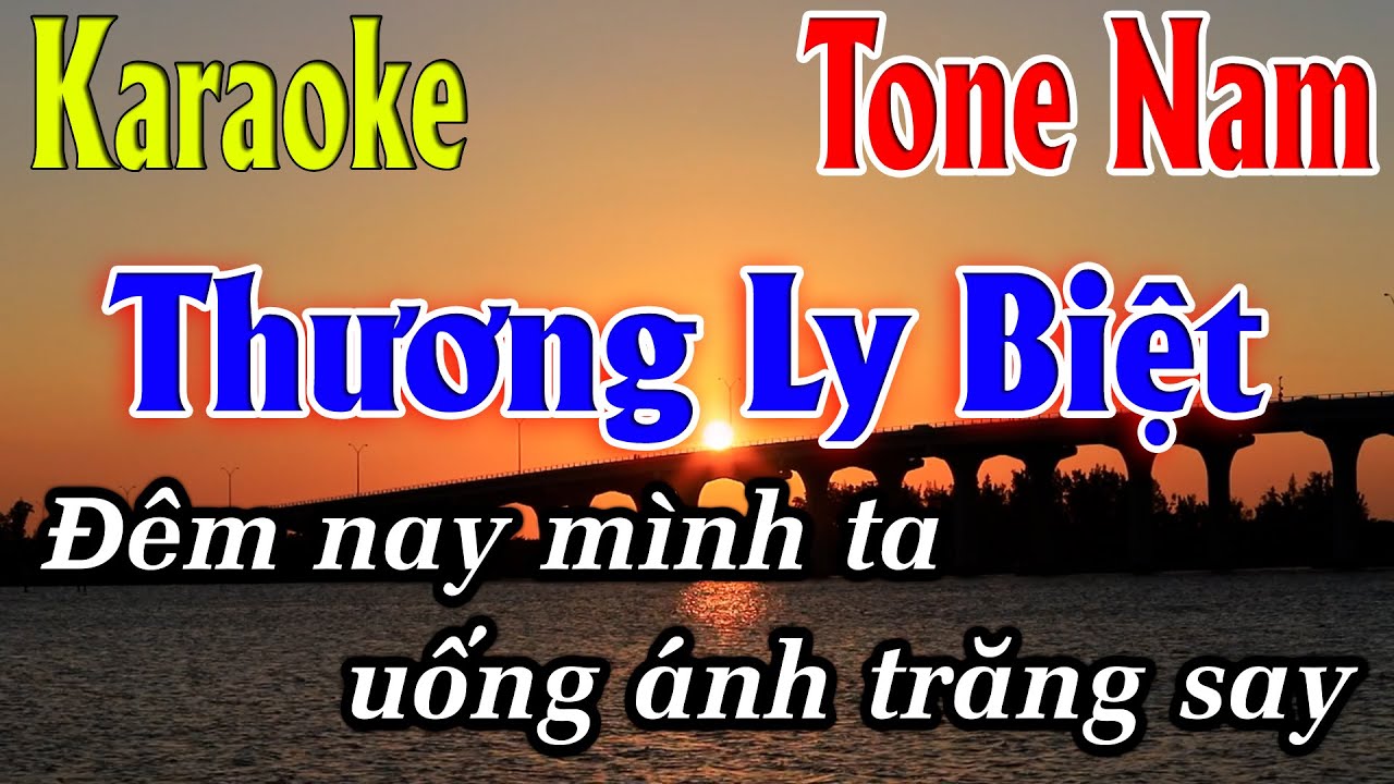 Thương Ly Biệt Karaoke Tone Nam ( A#m ) Karaoke L&acirc;m Organ - Beat Mới