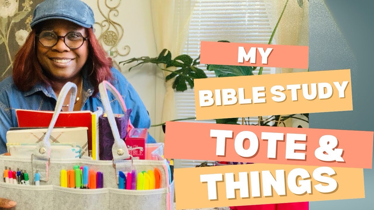 Bible Study Tote & Things | Plans for 2025
