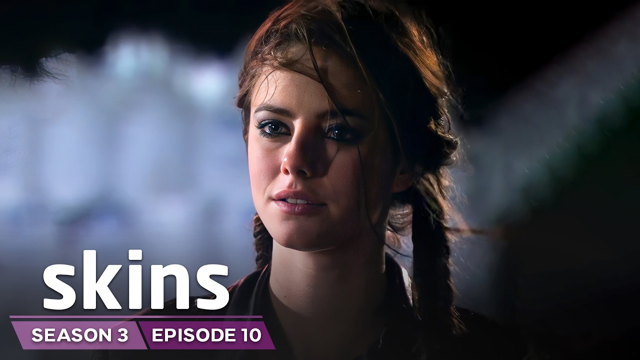 Skins Season 3 Episode 10