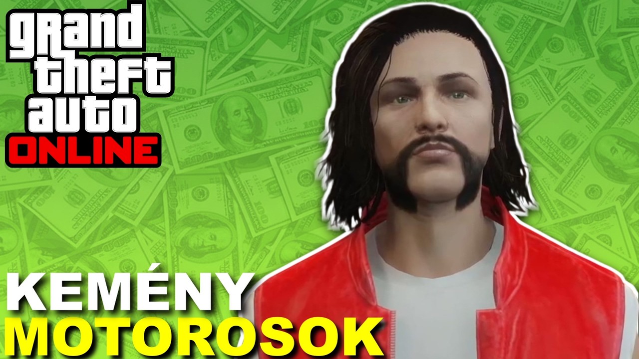 KEMÉNY MOTOROSOK | GTA Online