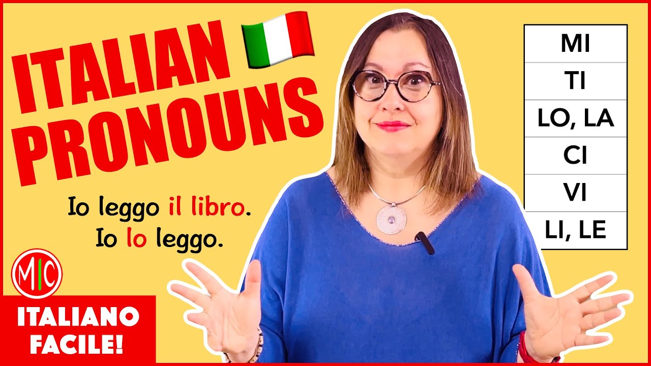 How to Use Italian Pronouns - LO/LA & Other Pronouns Made Easy | I pronomi oggetto diretto