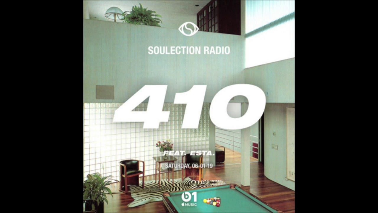 Soulection Radio #410 (Esta.)