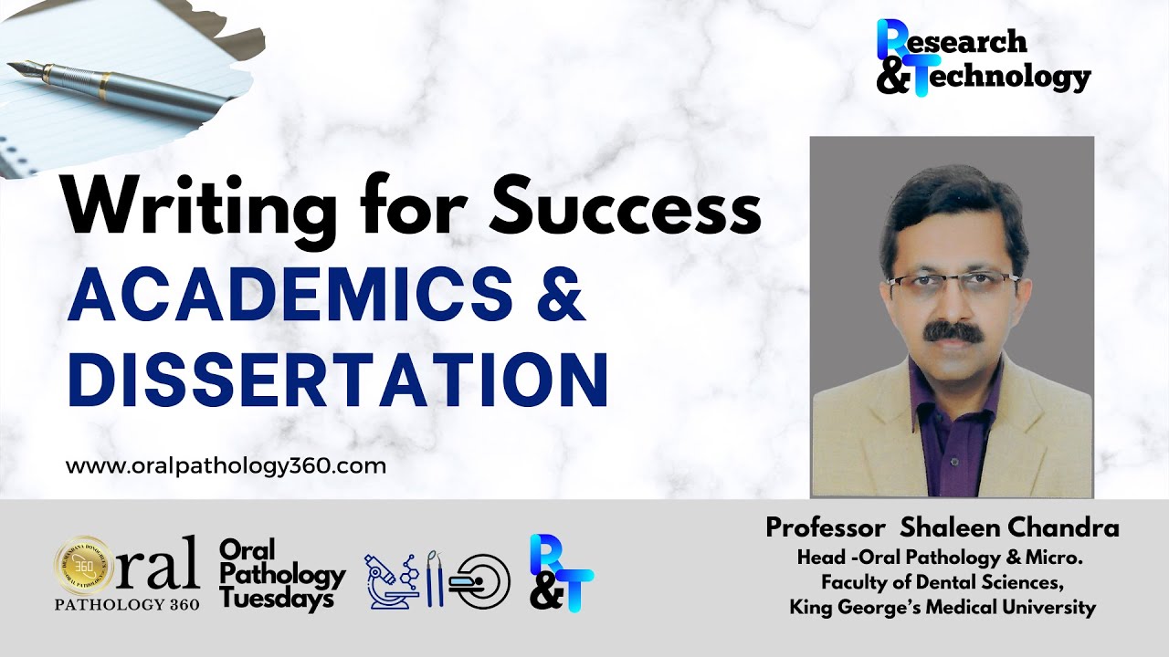 Academic  and Dissertation Writing|Oral Pathology 360