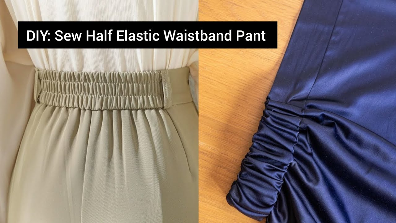 Cut and Sew Half Elastic Waistband Pants/Beginners Friendly Sewing Tutorial 