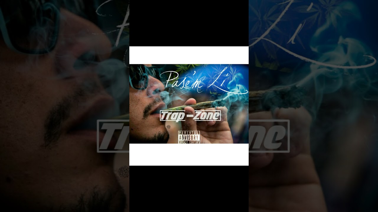 TRAP-ZONE Pase'm li
