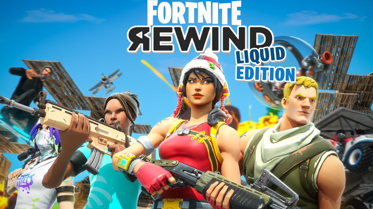 The Fortnite Rewind: Liquid Edition