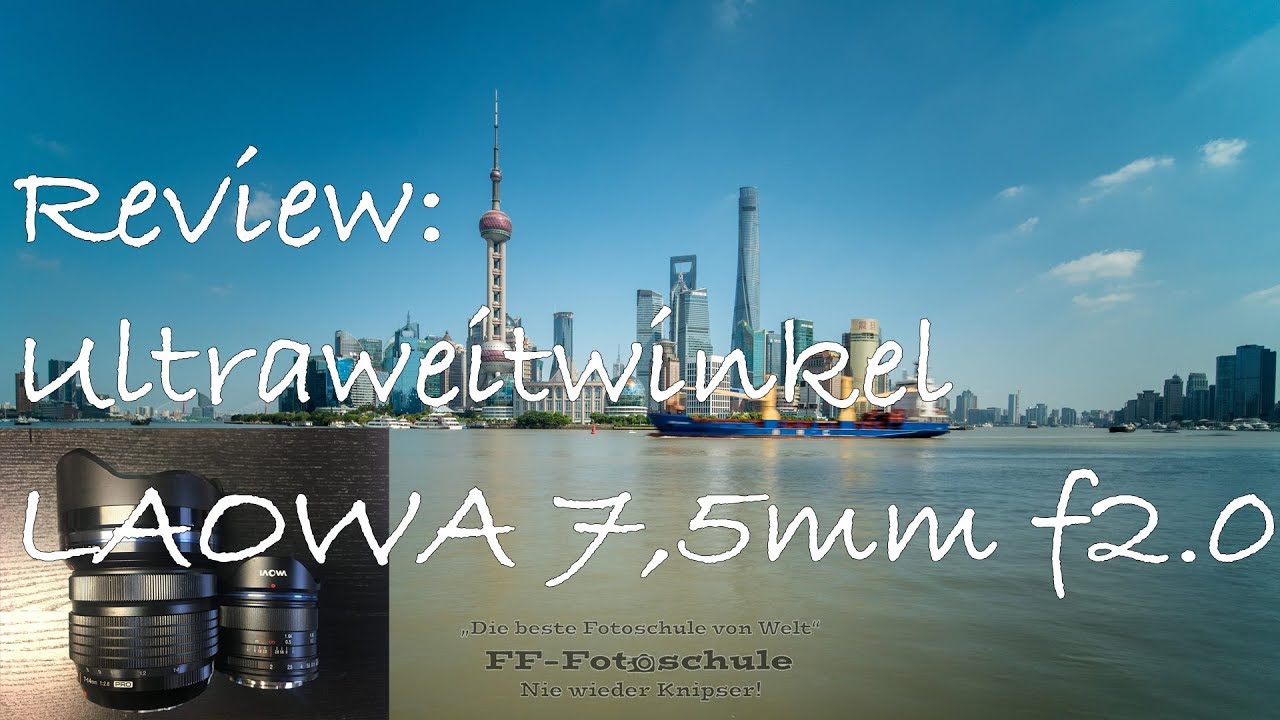 Review Ultraweitwinkelobjektiv Laowa 7,5mm f2 0 für mft