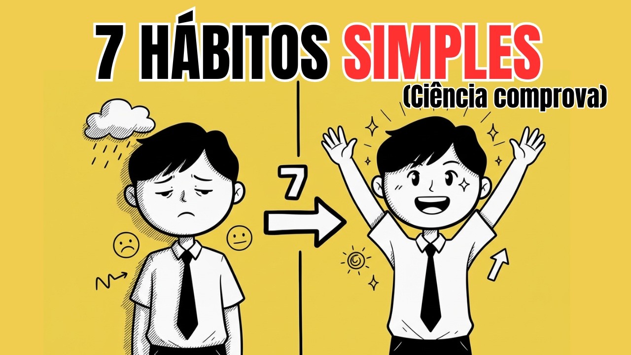Esses 7 Hábitos Aumentam Sua Felicidade (Ciência Comprova)