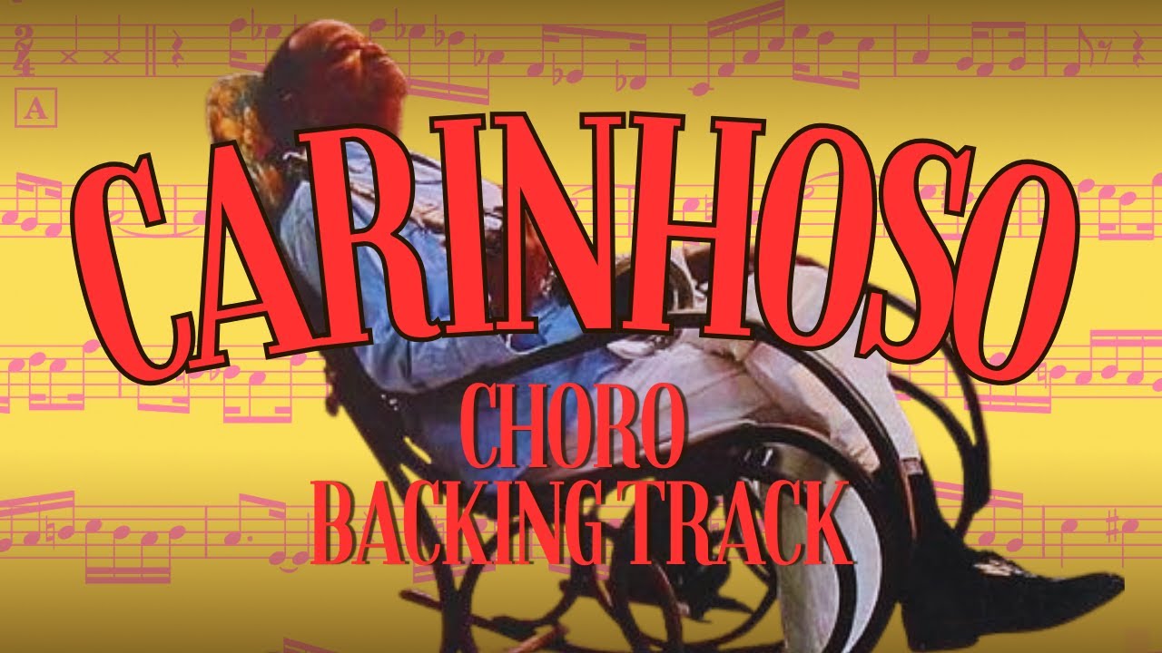 Carinhoso (G maior) Backing track com partitura