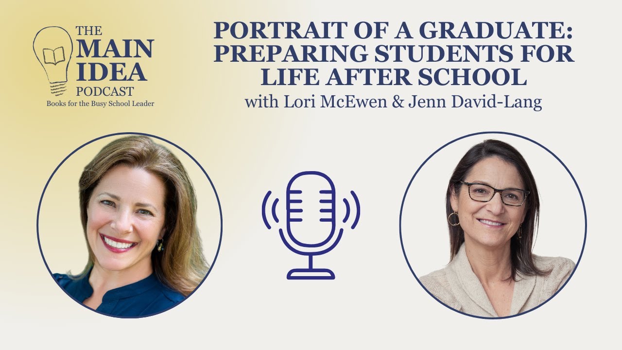 Portrait of a Graduate: Preparing Students for Life After School with Lori McEwen
