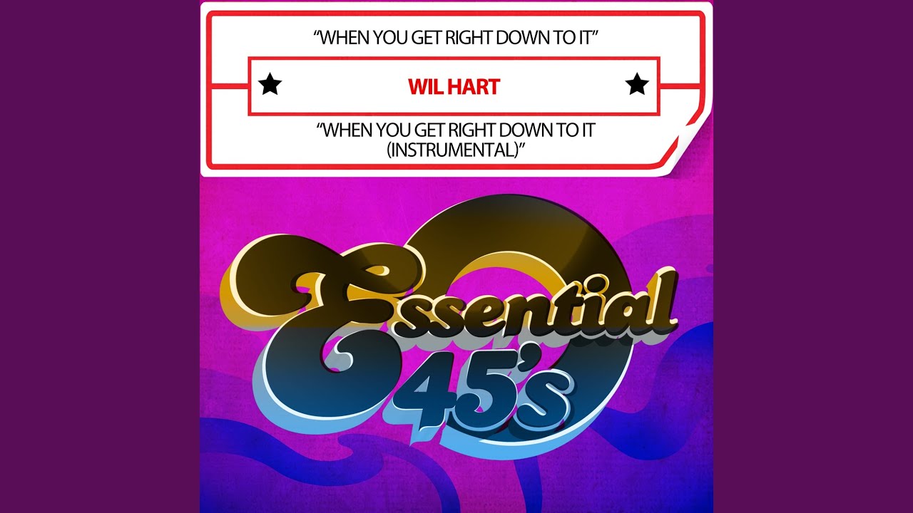 When You Get Right Down To It (Instrumental)