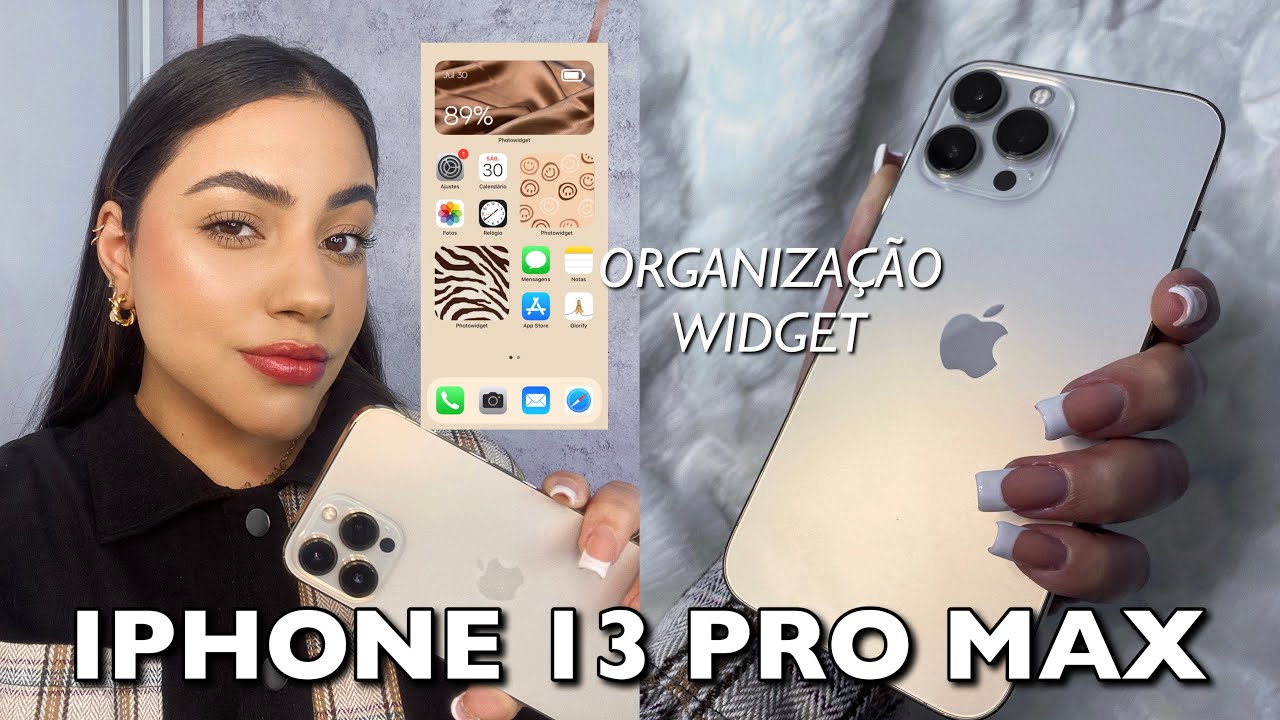 COMPREI O IPHONE 13 PRO MAX - organização + personalização com widget