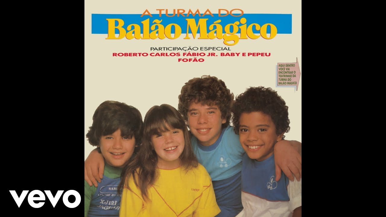 A Turma Do Balão Mágico - Dia de Festa / Atirei um Pau no Gato (Pseudo Video) ft. Fofão