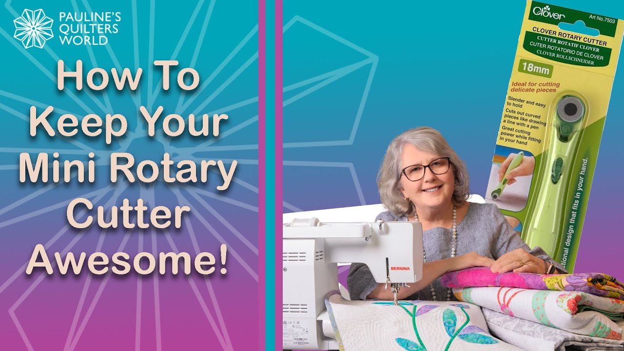 How To Use The Mini Rotary Cutter And Keep It AWESOME