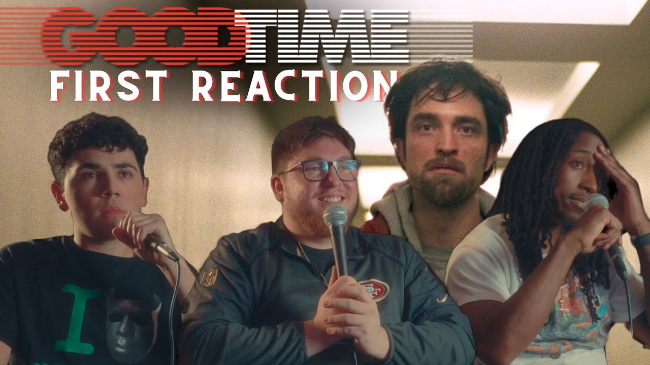 Good Time (2017) First Time Reaction | Low Life Odessey | Is Robert Pattinson One of the GOATS???