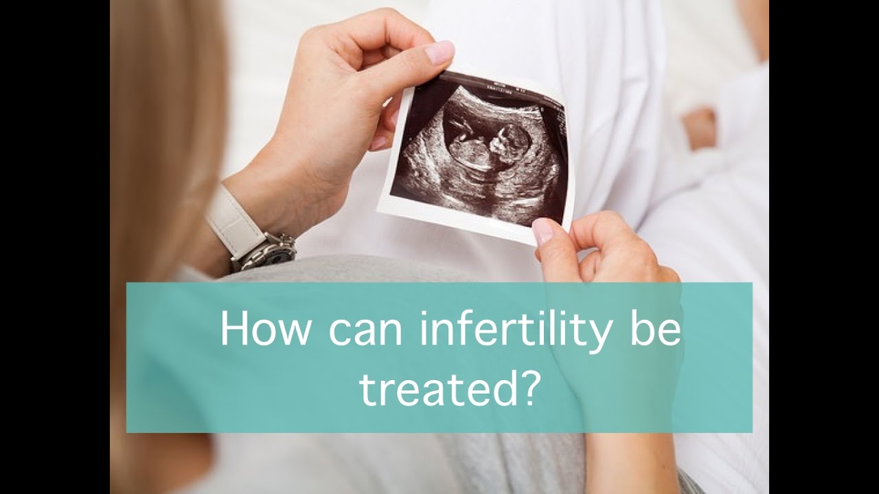 How can infertility be treated?