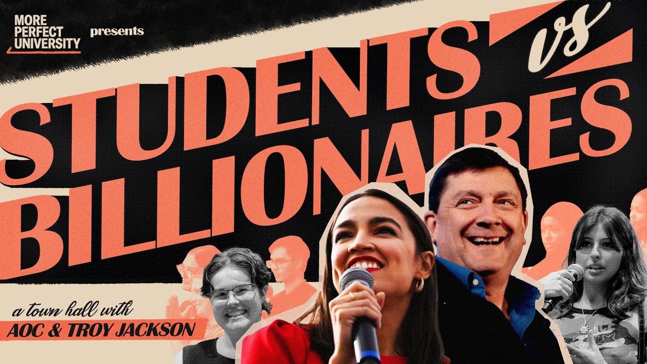 LIVE Students v. Billionaires Town Hall with AOC & Troy Jackson