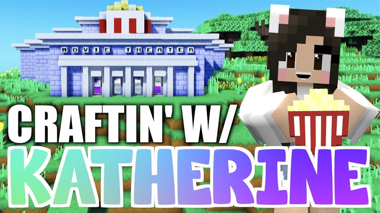💙 Кинотеатр MINECRAFT! Крафтим с Кэтрин, эпизод 20