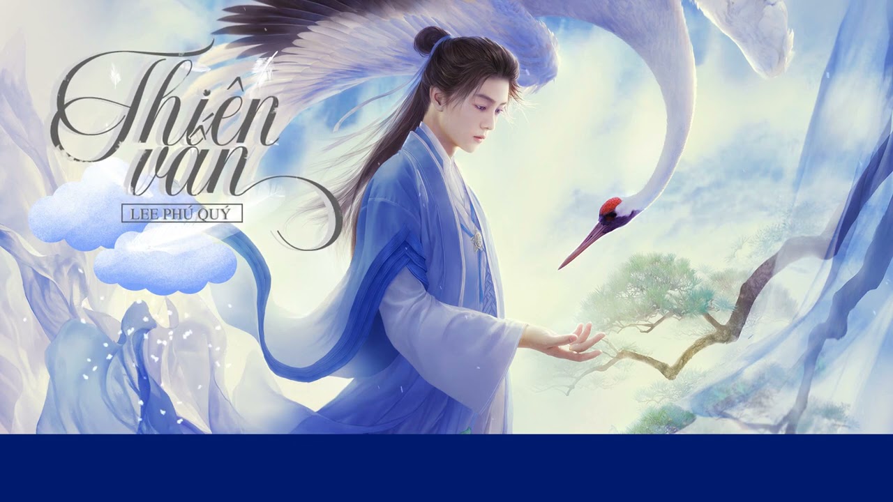 Thiên Vấn - Nhạc Phim Trung Quốc Lời Việt  - Lee Phú Quý ♬Hỏi con đường kia lại hỏi núi sông