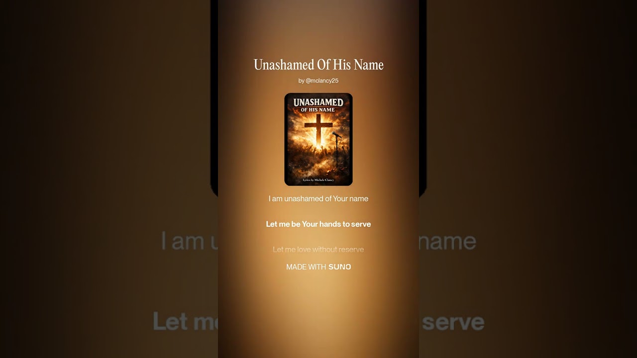 Unashamed Of His Name