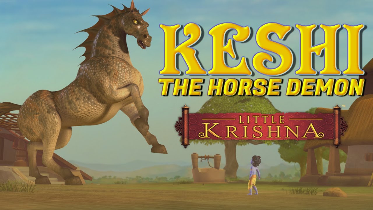Keshi - The Horse Demon | Little Krishna