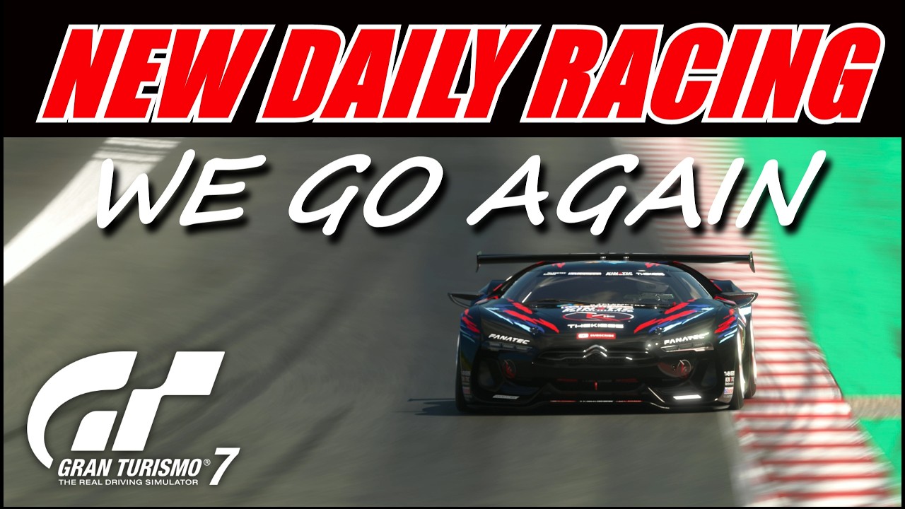 🔴 Gran Turismo 7 -  We GO Again New Daily Racing