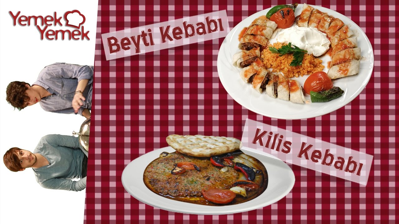 Yabancılar Türk Yemeklerini Denerse: Kilis Kebabı, Beyti Kebabı