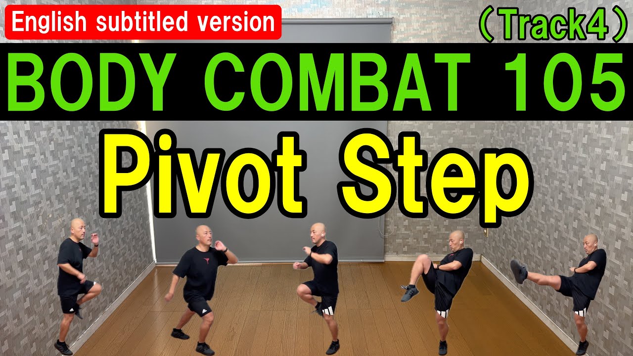 【英語版／english subtitles】BODYCOMBAT105・Track4／Tips for pivot step and knee kick or front kick／LesMILLS
