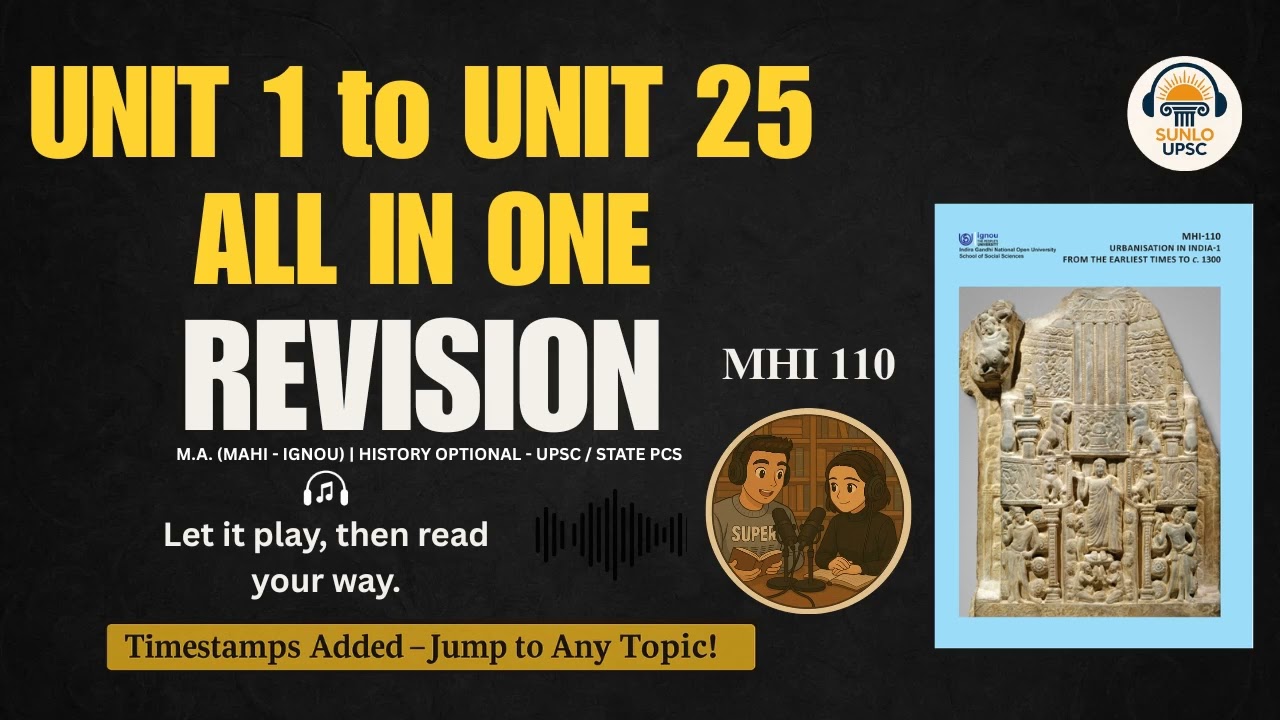 MHI 110 Urbanisation in India | Complete Course Revision | Ancient to Early Medieval Indian History